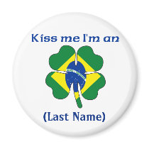 Personalized Kiss Me I'm Brazilian Magnet by KissMeTshirts Personalized Kiss Me I'm Brazilian Magnet