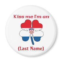 Personalized Kiss Me I'm Croatian(An), (Last Name) magnets by KissMeTshirts Personalized Kiss Me I'm Croatian(An), (Last Name) magnets