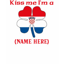 Personalized Kiss Me I'm Croatian Tshirt by KissMeTshirts Personalized Kiss Me I'm Croatian Tshirt