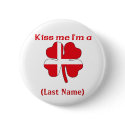 Personalized Kiss Me I'm Danish, (Last Name) buttons by KissMeTshirts Personalized Kiss Me I'm Danish, (Last Name) buttons