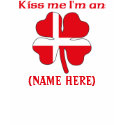 Personalized Kiss Me I'm Danish Tshirt by KissMeTshirts Personalized Kiss Me I'm Danish Tshirt