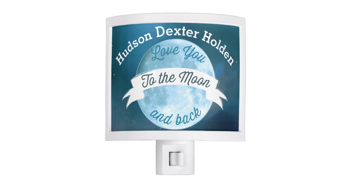 Personalized Love You To The Moon And Back Night Light
