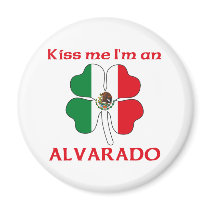 Personalized Mexican Kiss Me I'm Alvarado magnets