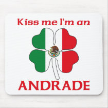 Personalized Mexican Kiss Me I'm Andrade mousepads