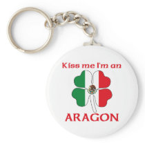 Personalized Mexican Kiss Me I'm Aragon Keychains