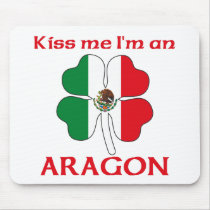 Personalized Mexican Kiss Me I'm Aragon mousepads by KissMeTshirts Personalized Mexican Kiss Me I'm Aragon mousepads