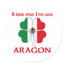 Personalized Mexican Kiss Me I'm Aragon Round Stickers