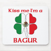 Personalized Mexican Kiss Me I'm Bagur mousepads
