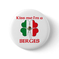 Personalized Mexican Kiss Me I'm Berges Pinback Buttons