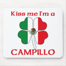 Personalized Mexican Kiss Me I'm Campillo mousepads by KissMeTshirts Personalized Mexican Kiss Me I'm Campillo mousepads