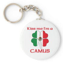 Personalized Mexican Kiss Me I'm Camus keychains