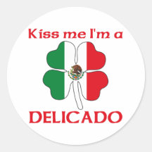 Personalized Mexican Kiss Me I'm Delicado Round Stickers