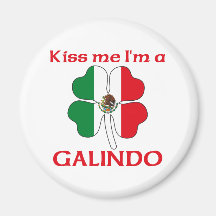 Personalized Mexican Kiss Me I'm Galindo Fridge Magnets