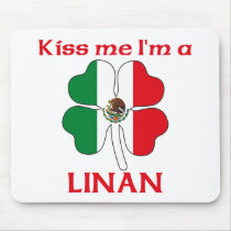 Personalized Mexican Kiss Me I'm Linan mousepads
