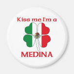 Personalized Mexican Kiss Me I'm Medina Magnets