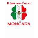 Personalized Mexican Kiss Me I'm Moncada t-shirts