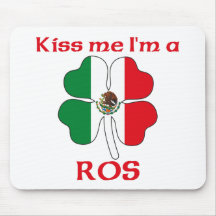 Personalized Mexican Kiss Me I'm Ros Mouse Pads
