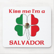 Personalized Mexican Kiss Me I'm Salvador mousepads by KissMeTshirts Personalized Mexican Kiss Me I'm Salvador mousepads