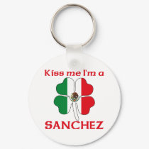 Personalized Mexican Kiss Me I'm Sanchez keychains