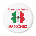 Personalized Mexican Kiss Me I'm Sanchez Fridge Magnets