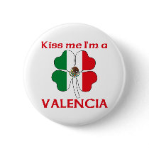Personalized Mexican Kiss Me I'm Valencia buttons by KissMeTshirts Personalized Mexican Kiss Me I'm Valencia buttons