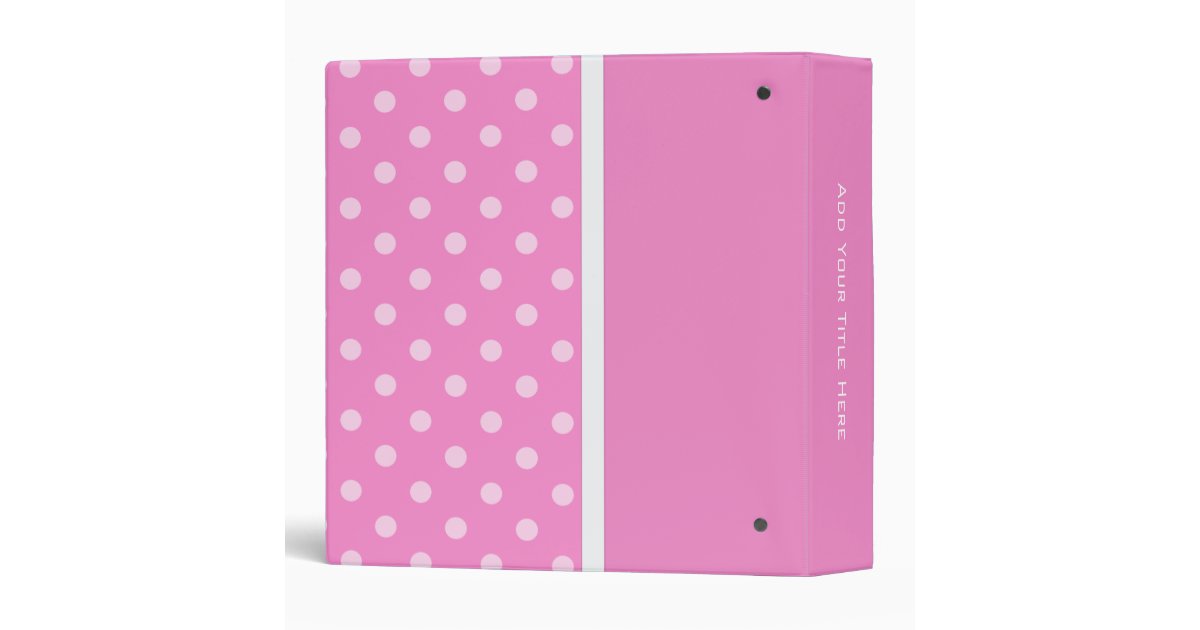 Personalized Pink Polkadot Binder 2 Zazzle