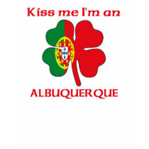 Personalized Portuguese Kiss Me I'm Albuquerque t-shirts