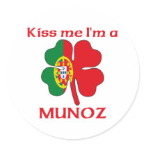 Personalized Portuguese Kiss Me I'm Munoz stickers by KissMeTshirts Personalized Portuguese Kiss Me I'm Munoz stickers