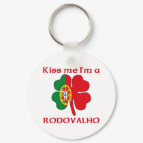 Personalized Portuguese Kiss Me I'm Rodovalho keychains