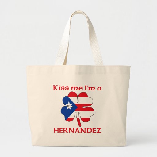 Personalized Puerto Rican Kiss Me I'm Hernandez Bags