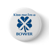 Personalized Scottish Kiss Me I'm Bower buttons by KissMeTshirts Personalized Scottish Kiss Me I'm Bower buttons