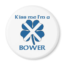 Personalized Scottish Kiss Me I'm Bower magnets