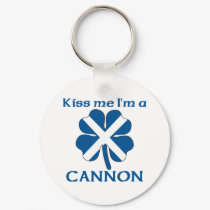 Personalized Scottish Kiss Me I'm Cannon keychains
