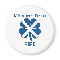 Personalized Scottish Kiss Me I'm Fife magnets