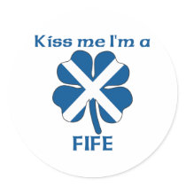 Personalized Scottish Kiss Me I'm Fife stickers by KissMeTshirts Personalized Scottish Kiss Me I'm Fife stickers