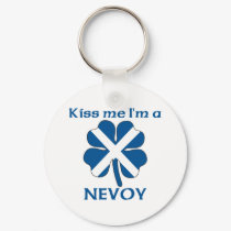 Personalized Scottish Kiss Me I'm Nevoy keychains by KissMeTshirts Personalized Scottish Kiss Me I'm Nevoy keychains