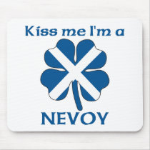 Personalized Scottish Kiss Me I'm Nevoy Mouse Pads