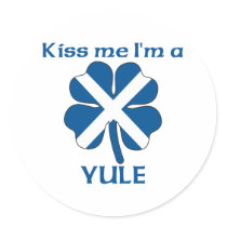 Personalized Scottish Kiss Me I'm Yule stickers by KissMeTshirts Personalized Scottish Kiss Me I'm Yule stickers