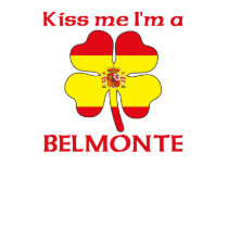 Personalized Spanish Kiss Me I'm Belmonte t-shirts