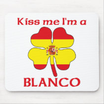 Personalized Spanish Kiss Me I'm Blanco mousepads