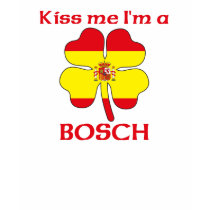 Personalized Spanish Kiss Me I'm Bosch t-shirts