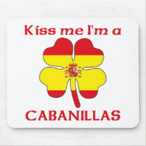 Personalized Spanish Kiss Me I'm Cabanillas mousepads