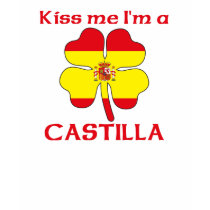 Personalized Spanish Kiss Me I'm Castilla t-shirts