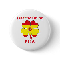 Personalized Spanish Kiss Me I'm Elia buttons