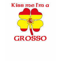 Personalized Spanish Kiss Me I'm Grosso t-shirts