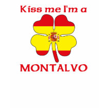 Personalized Spanish Kiss Me I'm Montalvo t-shirts by KissMeTshirts Personalized Spanish Kiss Me I'm Montalvo t-shirts