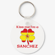 Personalized Spanish Kiss Me I'm Sanchez keychains