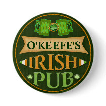 Personalized St. Patrick's Day Irish Pub Button