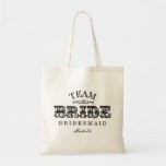 Personalized "Team Bride" Bridal Party Tote(black) Tote Bag