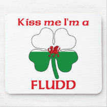 Personalized Welsh Kiss Me I'm Fludd mousepads
